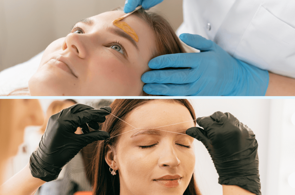 Eyebrow Waxing vs. Threading: Which Should You Choose?